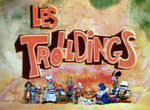 Les Trolldings [1981]