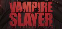 Vampire Slayer : The Resurrection - eshop Switch