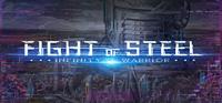 Fight of Steel : Infinity Warrior - PC