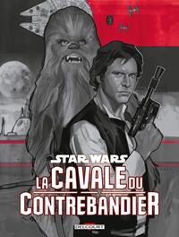 Voyage vers Star Wars : Le Réveil de la Force : La Cavale du Contrebandier [2019]