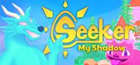 Seeker : My Shadow [2021]