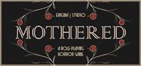 MOTHERED - A ROLE-PLAYING HORROR GAME - PS5