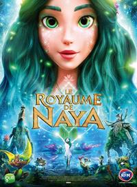 La Chanson de la Forêt : Le Royaume de Naya [2023]