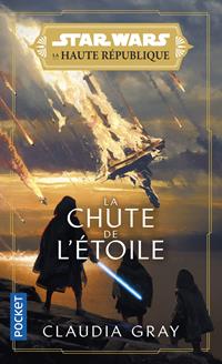 Star Wars : La Haute République : La Chute de l'Etoile [2022]