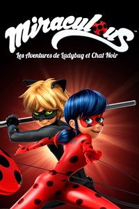 Miraculous : Les Aventures de Ladybug et Chat Noir [2015]