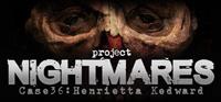 Project Nightmares Case 36 : Henrietta Kedward - eshop Switch