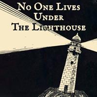 No One Lives Under the Lighthouse - PS5