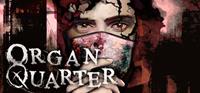 Organ Quarter - PC