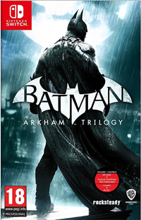 Batman : Arkham Trilogy - Switch