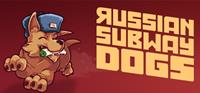 Russian Subway Dogs - PSN