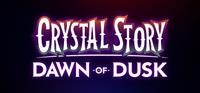 Crystal Story : Dawn of Dusk [2024]