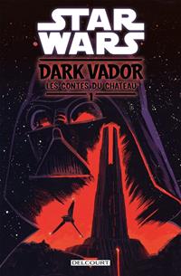 Star Wars Aventures : Dark Vador : Les Contes du Château 1 [2019]