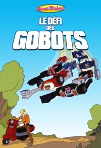 Transformers : Le Défi des Gobots [1985]