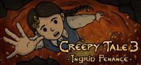 Creepy Tale 3 : Ingrid Penance : Creepy Tale : Ingrid Penance - eshop Switch