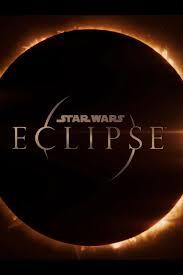 Star Wars Eclipse Star Wars Eclipse