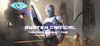 System Critical : The Race Against Time #1 [2022]