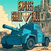 Empires Shall Fall [2024]