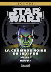 Star Wars : La Croisade Noire du Jedi Fou - Intégrale [2015]