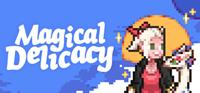 Magical Delicacy - PSN