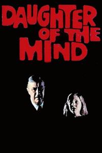 Daughter of the Mind [1969]