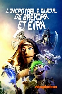 L'incroyable quête de Brendar et Evan [2021]