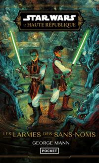 Star Wars : La Haute République : Les Larmes des Sans-Noms [2025]