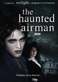 The Haunted Airman [2006]