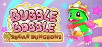 Bubble Bobble Sugar Dungeons [2025]