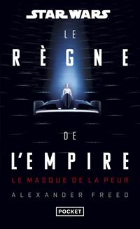 Star Wars : Le Règne de l'Empire : Le Masque de la Peur #1 [2025]
