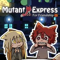 Mutant Express [2023]