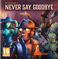 Retropolis 2 : Never Say Goodbye #2 [2024]