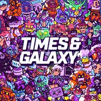 Times & Galaxy [2024]