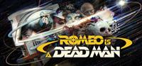 ROMEO IS A DEAD MAN [2026]