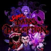 Super Dark Deception [2024]