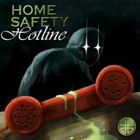 Home Safety Hotline [2024]