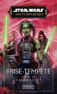 Star Wars : La Haute République : Brise-Tempête [2026]