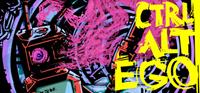 Ctrl Alt Ego [2022]