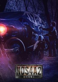 NOS4A2 : Ghost [2019]