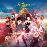 Last Time I Saw You [2024]