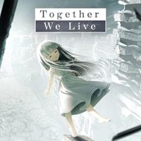 Together We Live [2017]