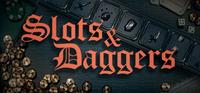 Slots & Daggers [2025]