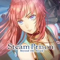 Steam Prison -Beyond the Steam- [2024]