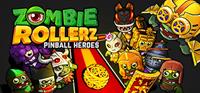 Zombie Rollerz : Pinball Heroes [2022]