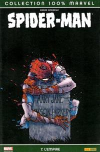 100% Marvel Spider-Man : L'Empire #7 [2007]