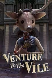 Venture to the Vile [2024]