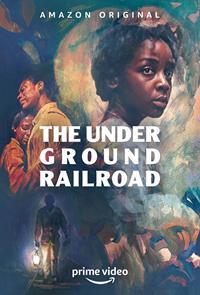 The Underground Railroad [2021]