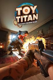 Toy Titan : Protector of Childhood Dreams [2024]
