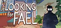 Looking For Fael [2026]