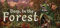 Deep, In the Forest [2020]