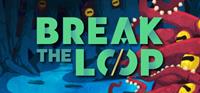 Break the Loop [2024]